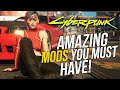 25+ Cyberpunk 2077 Amazing MODS That Every Choom Must See!