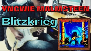 Yngwie Malmsteen 「Blitzkrieg」Cover　イングヴェイ・マルムスティーン