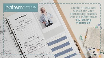 Create a lovely archive of your sewing projects - with the Patterntrace My Sewing Workbook