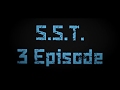 S.S.T - 3 Серия (Teaser) [MINECRAFT SERIES]