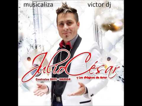 julio cesar y los magicos de amor 2016-2017 polca lo mas nuevo