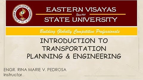 Topic 1 Introduction to Transportation Planning and Engineering