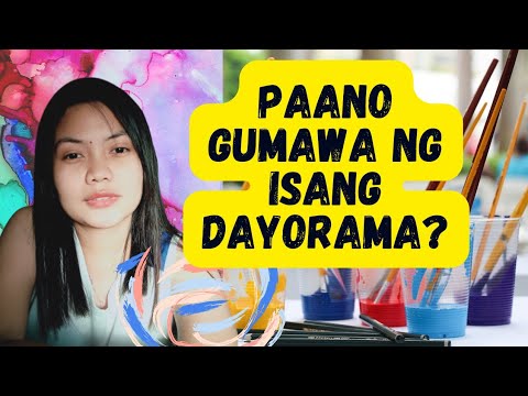 Video: Paano Gumawa ng isang Diorama: 13 Mga Hakbang (na may Mga Larawan)