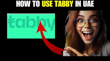 How to Use Tabby in Dubai | How to Use Tabby in UAE |  | Tabby Business