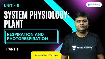 Respiration and Photorespiration (Part-1) | CSIR Life Science June 2021   Himanshu Yadav | 5:00 PM