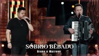 Bruno & Marrone - Sóbrio Bêbado (Oficial)