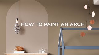 How To Paint An Arch Feature Wall  DIY Painted Arch | Dulux