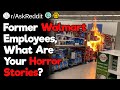 Walmart Horror Stories