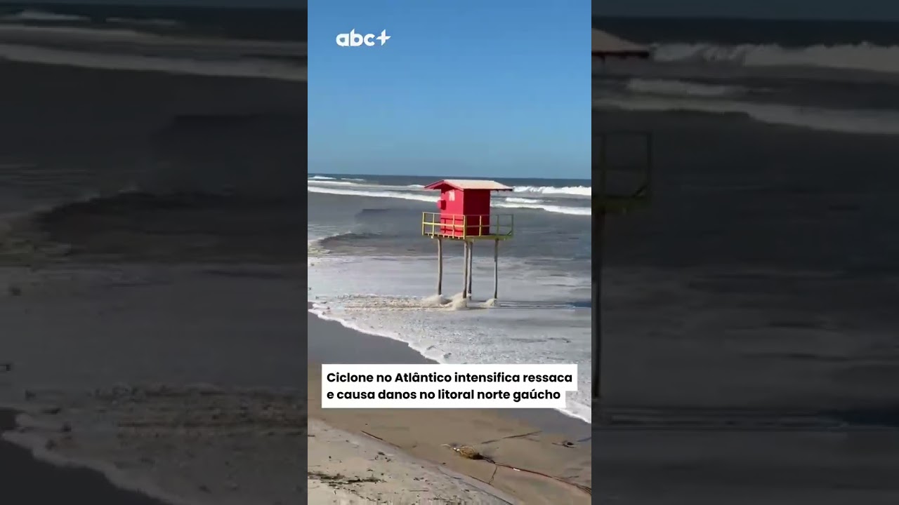Ciclone no Atlântico intensifica ressaca e causa danos no litoral norte gaúcho