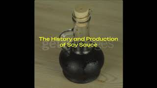 The Story of Soy Sauce ?