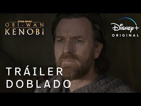 Obi-Wan Kenobi | Tráiler Oficial Doblado | Disney+