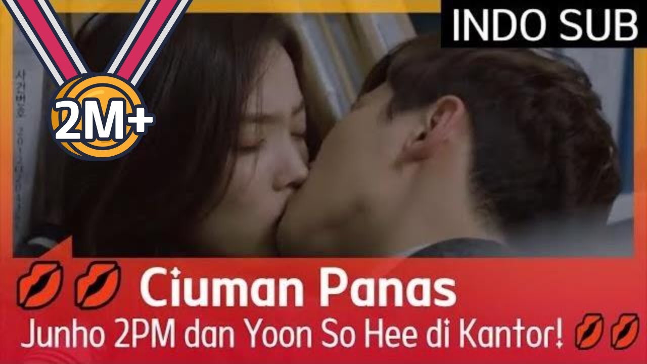 Ciuman Panas Junho 2PM Dan Yoon So Hee Di Kantor Memory SUB INDO YouTube