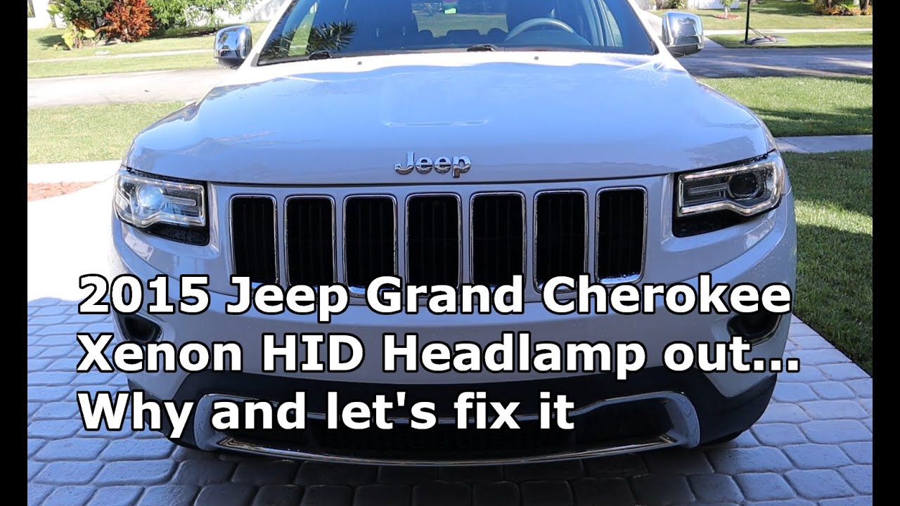 Replacing Xenon HID Headlamps in 2015 Jeep Grand Cherokee - YouTube