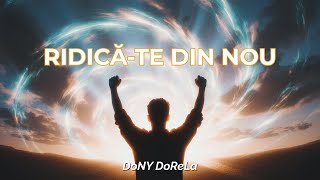 👉 Ridică-te din nou | DoNY DoReLa (Official Visualizer)