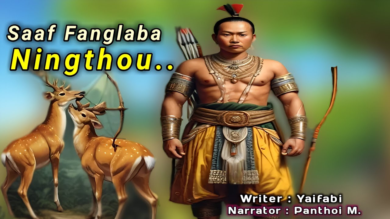Saaf FANGLABA Ningthou ll Funga Wari New ll A Manipuri Folktale