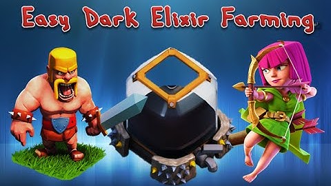 Clash of Clans [coc] - Easy and Fast Farming Dark Elixir | Low Cost Farming | [MUST WATCH]