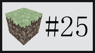 First time playing Minecraft (No Wiki) #25
