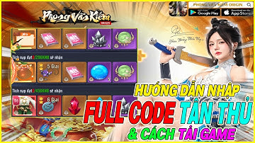 hướng dẫn nhập full code Phong Vân Kiếm Origin & cách tải game