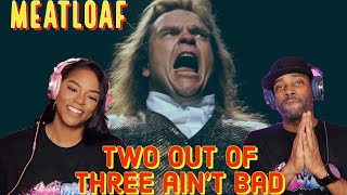 First time hearing Meat Loaf 'Two Out Of Three Ain't Bad' Reaction | Asia and BJ