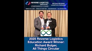Rich Bulger wins the Reverse Logistics Education Award at RLA 2025!