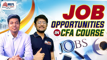 Job Opportunities in CFA Course | Scope Of CFA | MEPL Classes