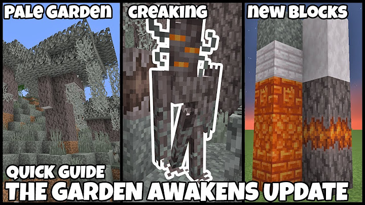 Quick Guide: MINECRAFT THE GARDEN AWAKENS UPDATE