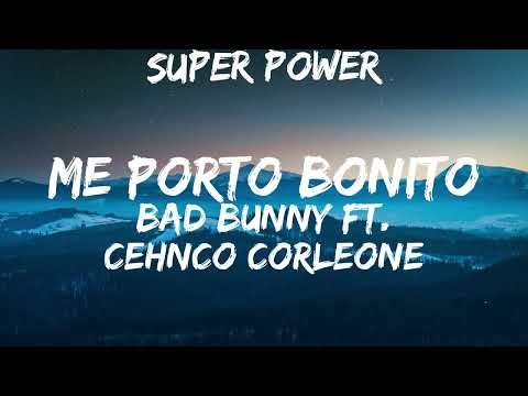 Bad Bunny,Chencho Corleone - Me Porto Bonito Music