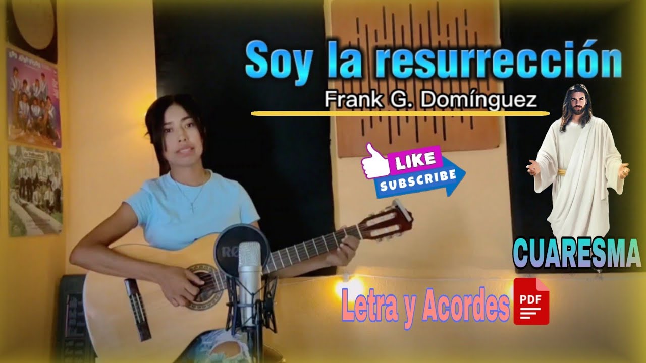 Soy La Resurrecci n V Domingo De Cuaresma Letra Y Acordes PDF YouTube Soy la resurrecci n v domingo de cuaresma letra y acordes pdf youtube