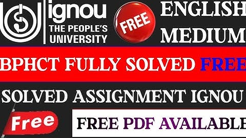 BPHCT Fully Solved Assignment 2021 to 2022 || free of cost IGNOU Assignment || IGNOU