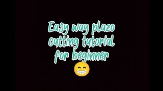 Easy Way Plazo Cutting Tutorial For Beginners Dilkash Art Classes