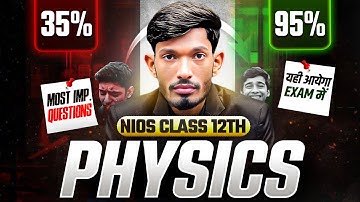 NIOS Class 12th Physics Most Important Questions with Solutions | Pass 100% | NO Fail