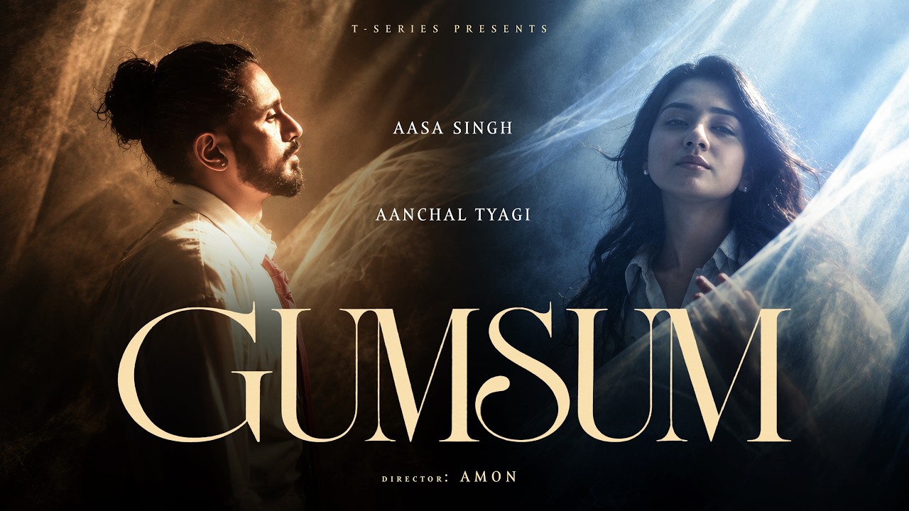 Gumsum Lyrics by Aasa Singh x Aanchal Tyagi