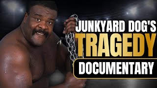 The Tragic DEATH Of Junkyard Dog Explained in 21 Minutes