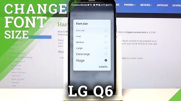 LG Q6 - How to Turn On New Font Size & Manage Display Settings