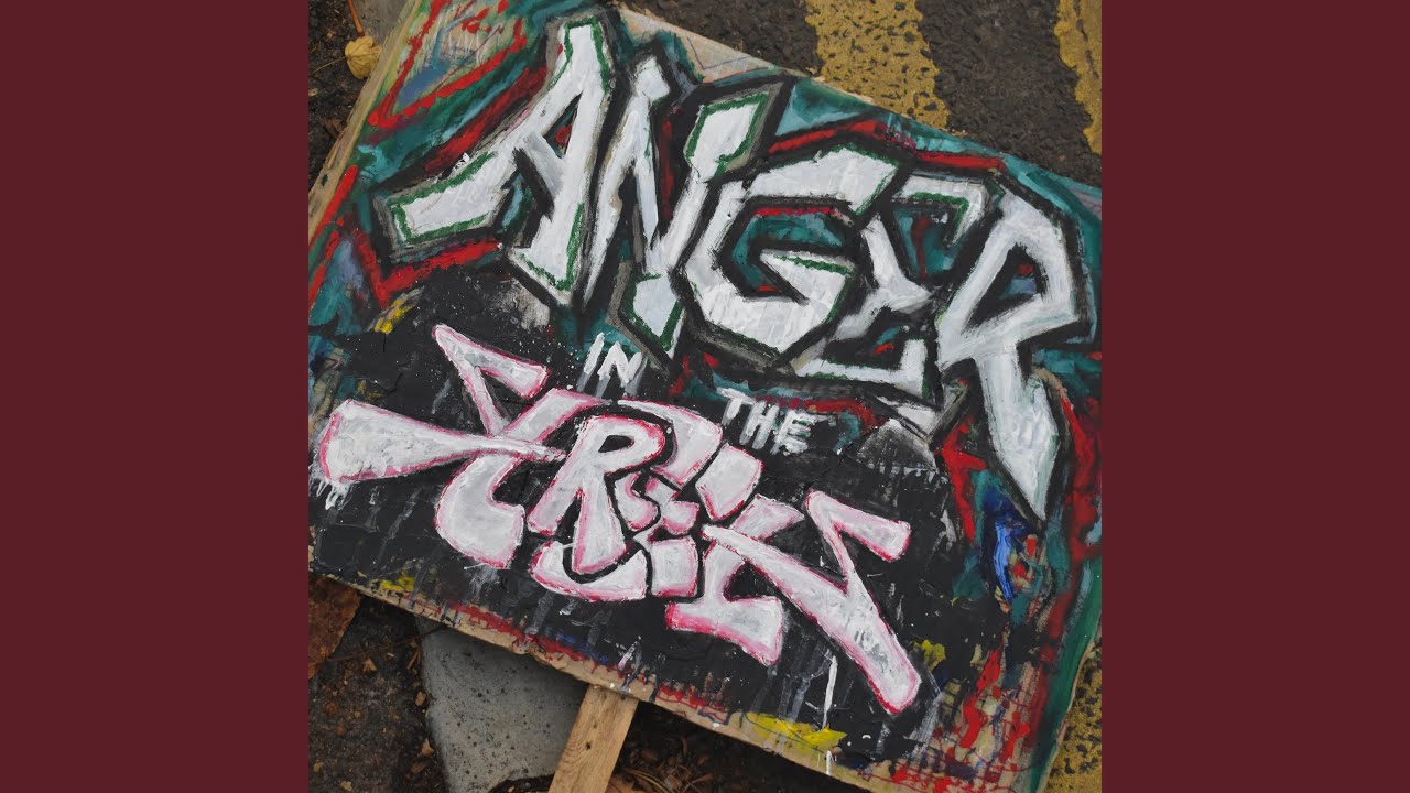 Anger In The Streets