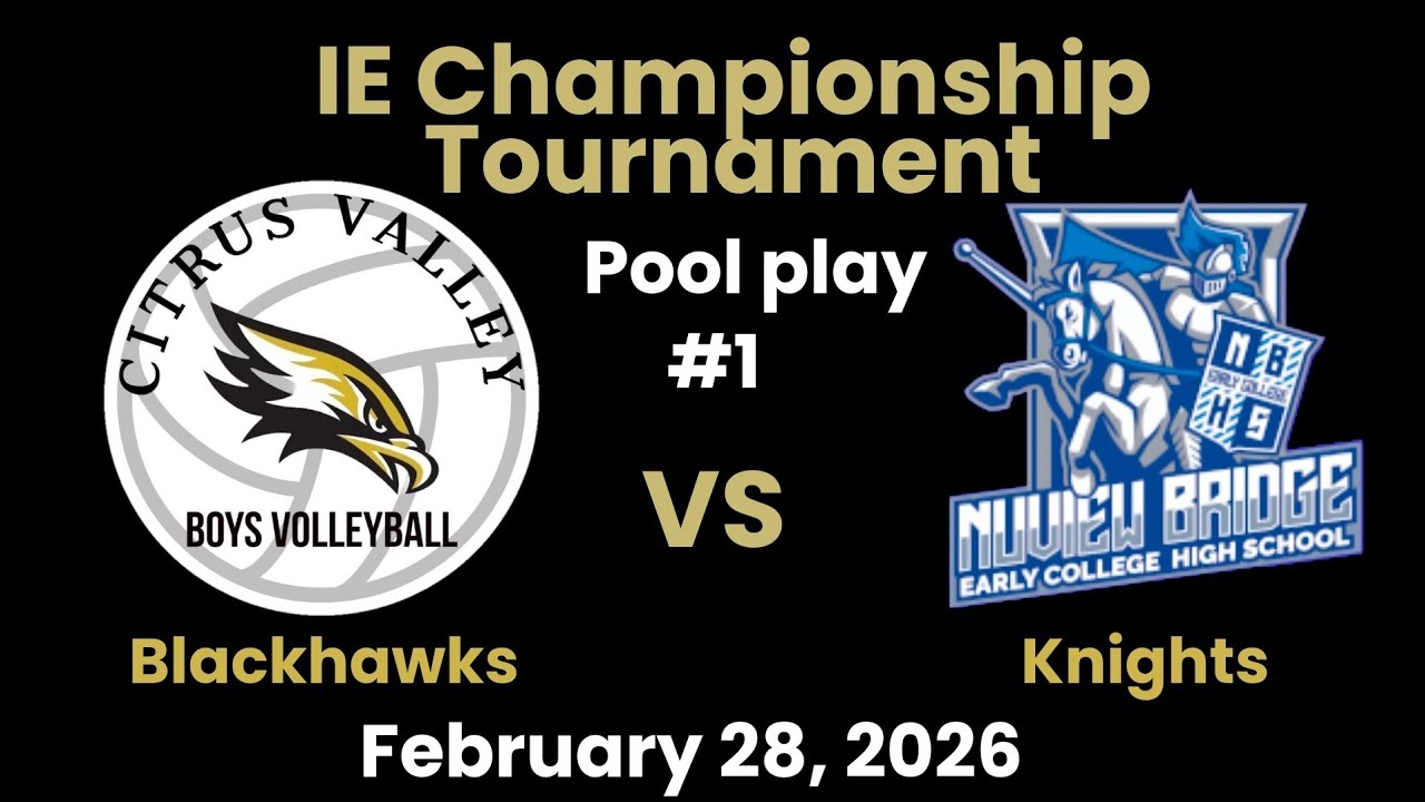 CVHS Blackhawks vs Neuvo HS Knights, Pool Play Match #1