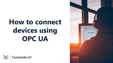 Getting started with Cumulocity IoT: How to connect devices using OPC UA
