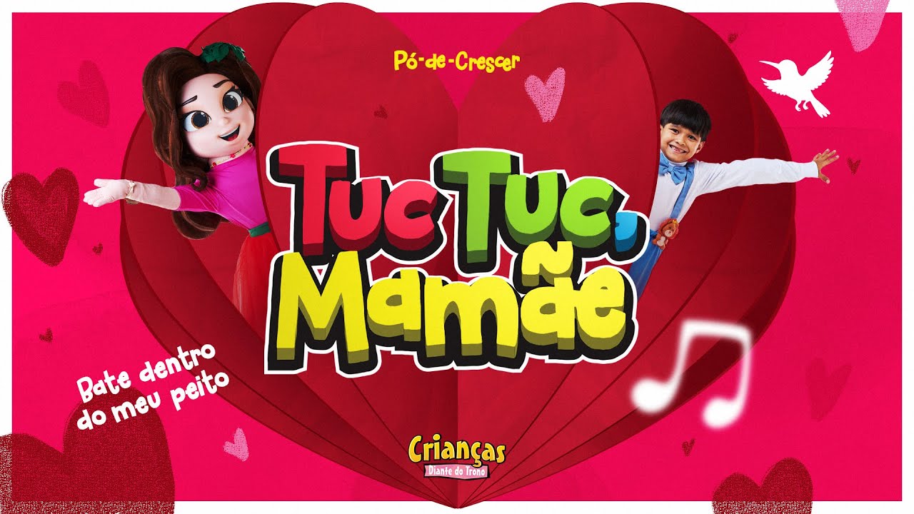 Crianças Diante do Trono & Ana Paula Valadão - Tuc Tuc, Mamãe