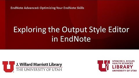 Exploring the Output Style Editor in EndNote