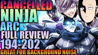 The Cancelled Ninja Arc - Full Review (Chapter 194 - 202) / One Punch Man