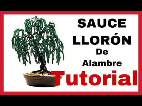 SAUCE LLORON, arbol bonsai de alambre artificial ||TUTORIAL || DIY