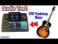 G10 tenlamp audio interface connect to guitar  audio test