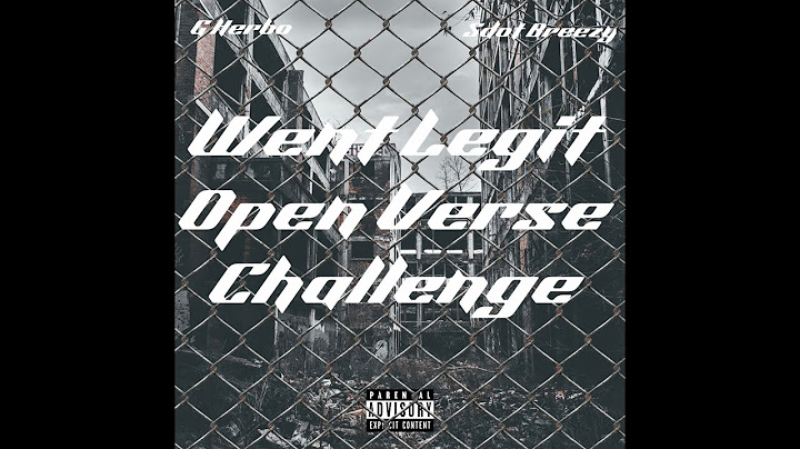 Sdot Breezy - Went Legit Open Verse Challenge (with G Herbo)