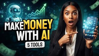 5 AI Tools to Make Money Online in 2026 💰 | Beginner-Friendly & No Coding