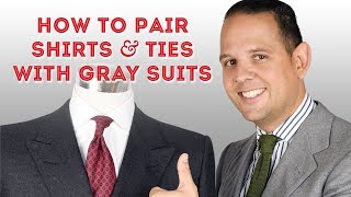 How To Pair Shirts & Ties With Gray Suits  Guide to Wearing Grey