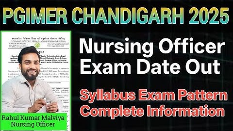 PGIMER chandigarh Nursing Officer Exam Date out 2025 Exams Pattern Syllabus #pgimer 