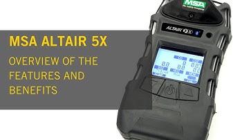 MSA Altair 5X - Overview of the Features and Benefits