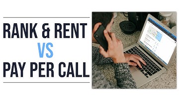 Rank & Rent vs Pay Per Call