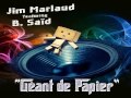 Jim Marlaud feat b.said "géant de papier" extended cover 2013.