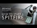How to Start a Spitfire: Step-by-Step Guide with John Romain